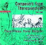 Composers from Theresienstadt - CD Audio di Pavel Haas,Karel Berman