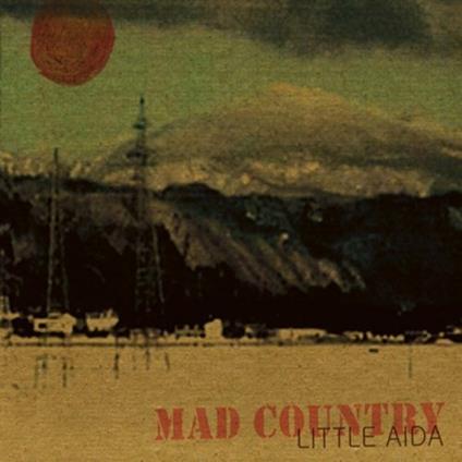Mad Country - CD Audio di Little Aida
