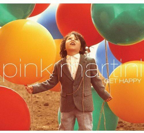 Get Happy - Vinile LP di Pink Martini