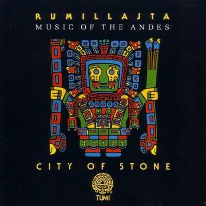 City Of Stone - CD Audio di Rumillajta