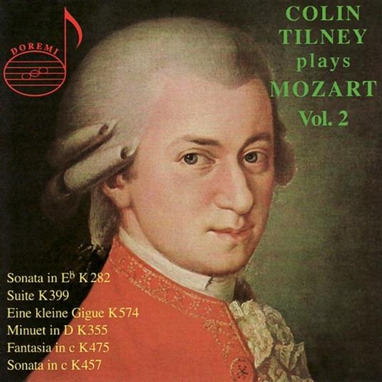 Colin Tilney Plays vol.2 - CD Audio di Wolfgang Amadeus Mozart,Colin Tilney