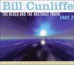 The Blues and the Abstract Truth Take 2 - CD Audio di Bill Cunliffe