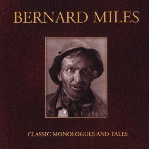 Bernard Miles - Classic Monologues & Tales - CD Audio