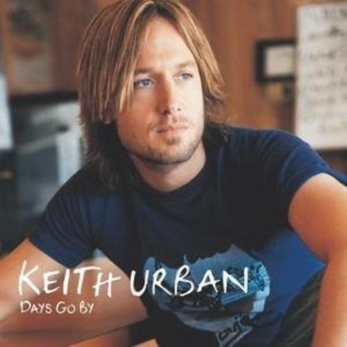 Days Go by - CD Audio di Keith Urban