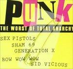 Punk. The Worst of Total Anarchy - CD Audio