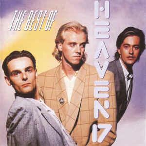 The Best Of Heaven 17 - CD Audio di Heaven 17