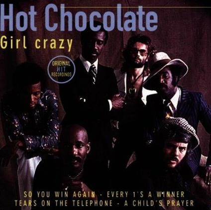 Girl Crazy - CD Audio di Hot Chocolate