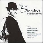 20 Classic Tracks - CD Audio di Frank Sinatra