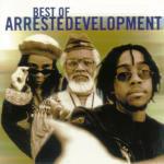 Best of Arrested Development - CD Audio di Arrested Development