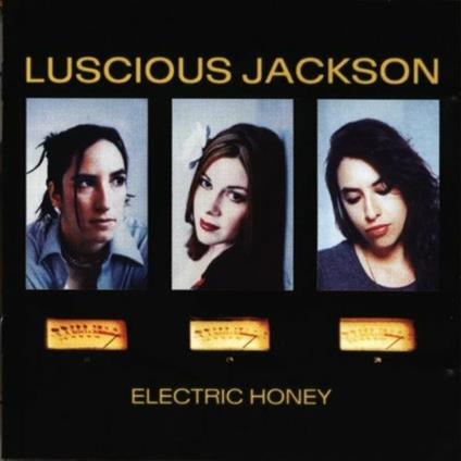 Electric Honey - CD Audio di Luscious Jackson