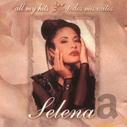 All My Hits - Todos Mis Exitos - CD Audio di Selena