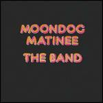 Moondog Matinée - CD Audio di Band