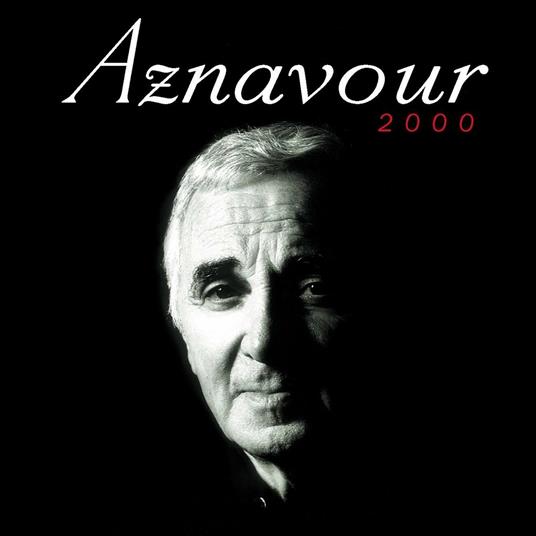 Aznavour 2000 - CD Audio di Charles Aznavour