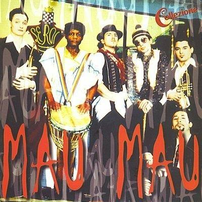 Collezione - CD Audio di Mau Mau