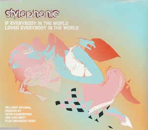 If Everybody In The World Loved Everybody In The World - CD Audio di Stylophonic