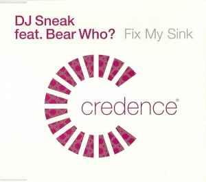 Fix My Sink - Vinile LP di Dj Sneak Feat. Dj Bear Who ?