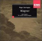 Roger Norrington And London Classical Players - Wagner: Overtures And Preludes