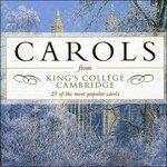 Carols from Kings - CD Audio di King's College Choir