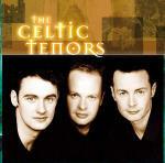 The Celtic Tenors - CD Audio di Celtic Tenors