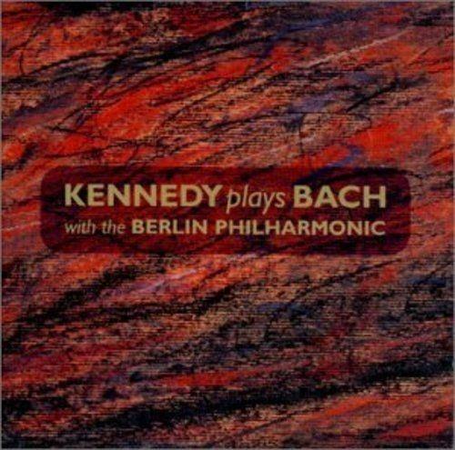 Kennedy Plays Bach With The Berlin Philharmonic - CD Audio di Nigel Kennedy