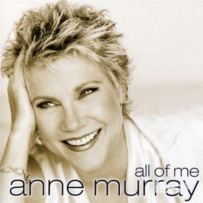 All of me - CD Audio di Anne Murray