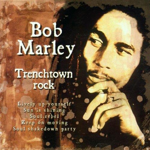 Trenchtown Rock - CD Audio di Bob Marley