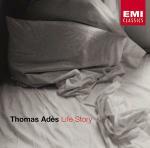 Life Story - CD Audio di Thomas Adès
