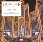 Unforgettable Classics: Organ