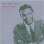 Love Songs - CD Audio di Nat King Cole