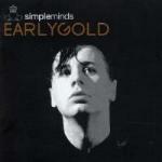 Early Gold - CD Audio di Simple Minds