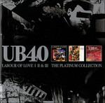 The Platinum Collection: Labour of Love I - II- III - CD Audio di UB40