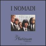 The Platinum Collection: Nomadi