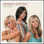 Ladies Night - CD Audio di Atomic Kitten