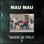 Made in Italy - CD Audio di Mau Mau