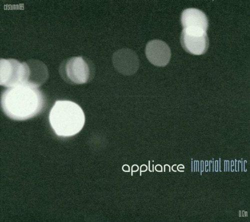 Imperial Metric - CD Audio di Appliance