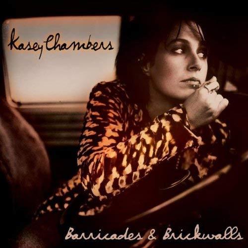 Barricades & Brickwalls - CD Audio di Kasey Chambers