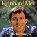Menschenjunges - CD Audio di Reinhard Mey