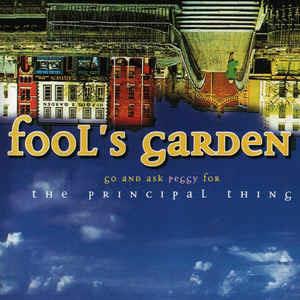 Go And Ask Peggy For The Principal Thing - CD Audio di Fool's Garden