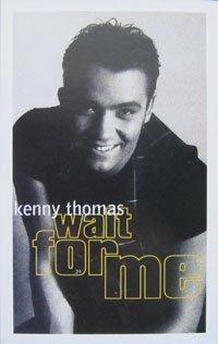 Wait for Me - CD Audio di Kenny Thomas