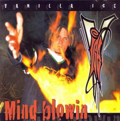 Mind Blowin' - CD Audio di Vanilla Ice