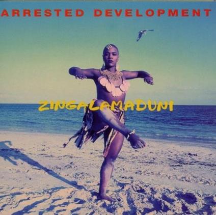Zingalamaduni - CD Audio di Arrested Development