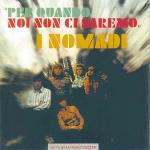 Per quando noi non ci saremo - CD Audio di I Nomadi