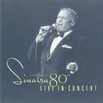 Sinatra 80th: Live in Concert - CD Audio di Frank Sinatra
