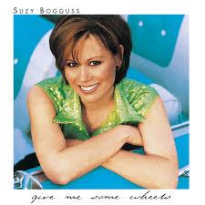 Give Me Some Wheels - CD Audio di Suzy Bogguss