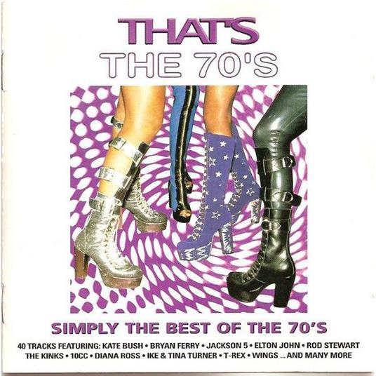 That's The 70's: Simply The Besty Of The 70's (2 CD) - CD Audio