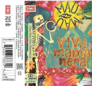 Viva mamanera (Musicassetta) - Musicassetta di Mau Mau