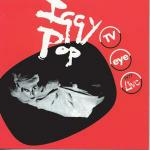 T.V. Eye - CD Audio di Iggy Pop