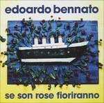 Se Son Rose Fioriranno - CD Audio di Edoardo Bennato