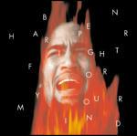 Fight for your Mind - CD Audio di Ben Harper
