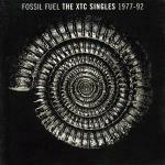 Fossil Fuel: The Singles Collection - CD Audio di XTC